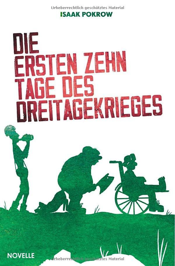 Die ersten zehn Tage des Dreitagekrieges