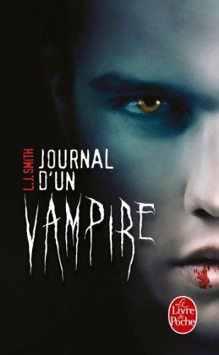 Journal d'un vampire. Vol. 1