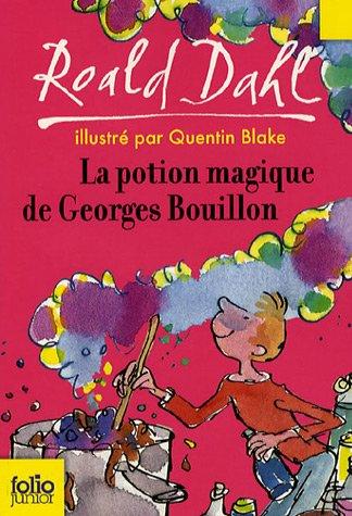 La potion magique de Georges Bouillon