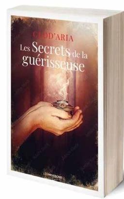 Les secrets de la guérisseuse : la dormeuse de Chaix