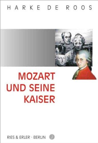 Mozart und seine Kaiser