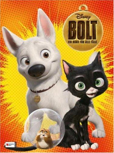 BOLT - Ein Hund für alle Fälle: Das Buch zum Film