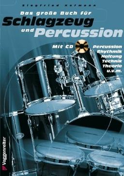 Das große Buch für Schlagzeug und Percussion. Inkl. CD