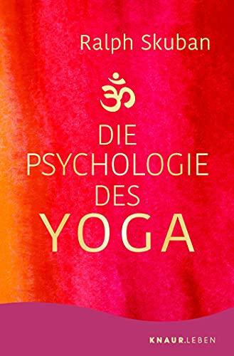 Die Psychologie des Yoga