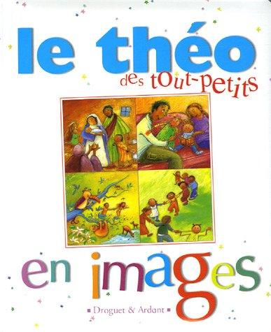 Le théo des tout-petits en images