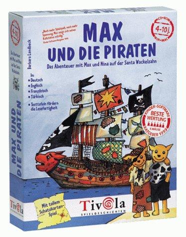 Max und die Piraten. Das Abenteuer mit Max und Nina auf der Santa Wackelzahn