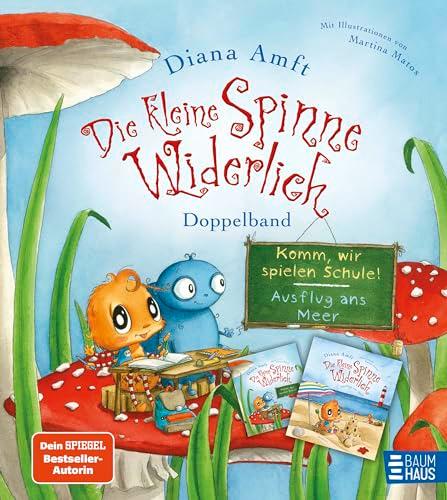 Die kleine Spinne Widerlich – Doppelband: Zwei starke Bilderbücher mit der Lieblingsspinne in einem Band: "Komm, wir spielen Schule" und "Ausflug ans Meer"