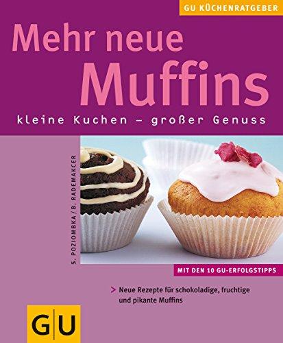 Muffins, Mehr neue