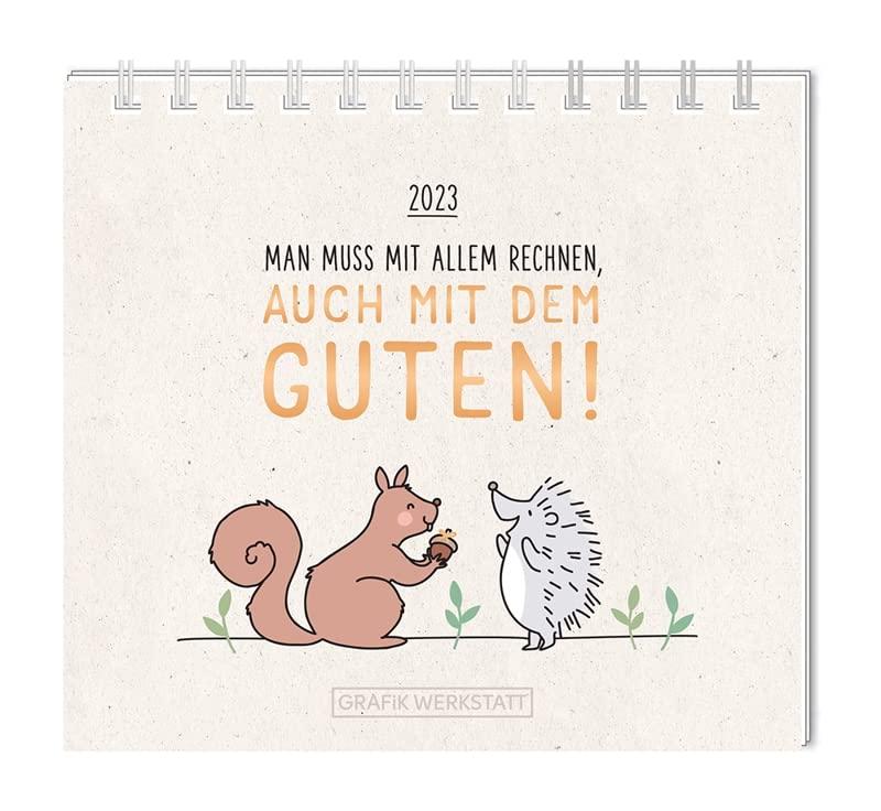 Mini-Kalender 2023 "Man muss mit allem rechnen"