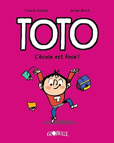 Toto. Vol. 11. L'école est finie !