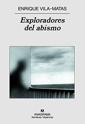 Exploradores del abismo (Narrativas hispánicas)