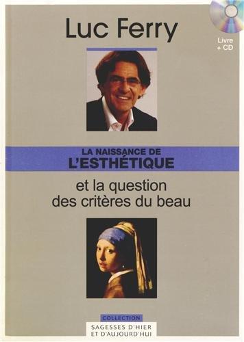 La naissance de l'esthétique : et la question des critères du beau