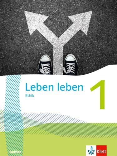 Leben leben 1. Ausgabe Sachsen: Schulbuch Klasse 5/6