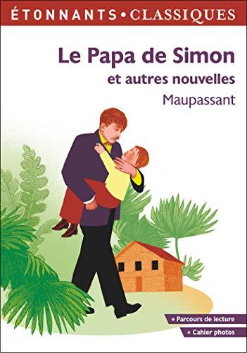 Le papa de Simon : et autres nouvelles