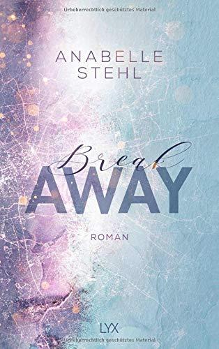 Breakaway (Away-Reihe, Band 1)