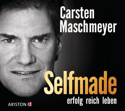 Selfmade: erfolg reich leben