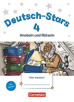 Deutsch-Stars - Allgemeine Ausgabe: 4. Schuljahr - Knobeln und Rätseln: Übungsheft. Mit Lösungen