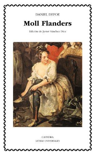 Moll Flanders (Letras Universales, Band 141)