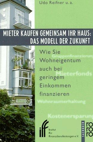 Mieter kaufen gemeinsam ihr Haus: Das Modell der Zukunft