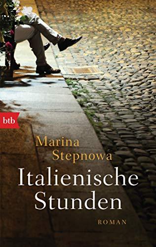 Italienische Stunden: Roman