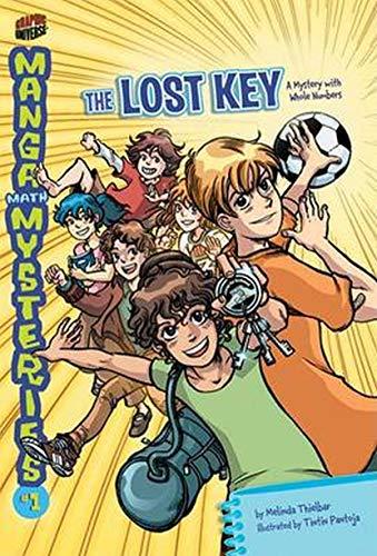 The Lost Key: A Mystery with Whole Numbers (Manga Math Mysteries, Band 1)