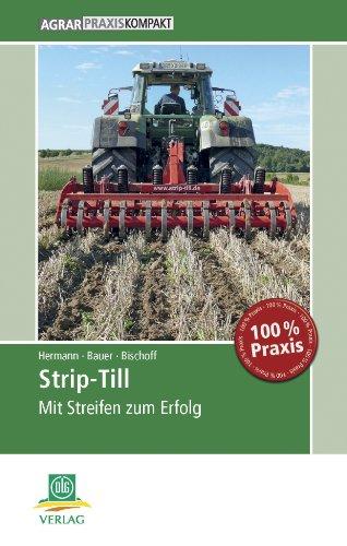 Strip-Till: Mit Streifen zum Erfolg