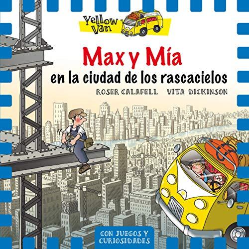 Yellow Van 11. Max y Mía en la ciudad de los rascacielos