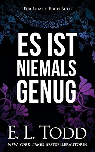 Es ist niemals genug (Für Immer 8)