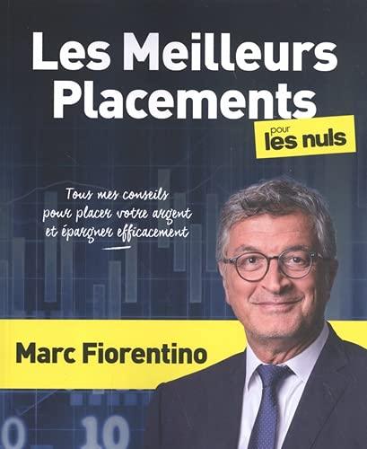 Les meilleurs placements pour les nuls