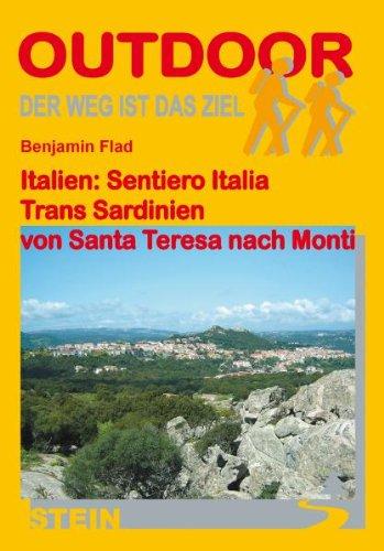 Italien: Sentiero Italia Trans Sardinien: Von Santa Teresa nach Monti