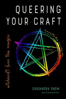 Queering Your Craft: Witchcraft from the Margins