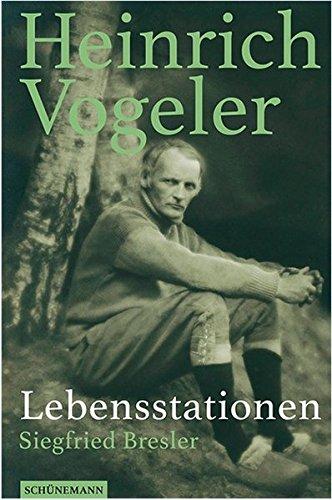 Heinrich Vogeler: Lebensstationen