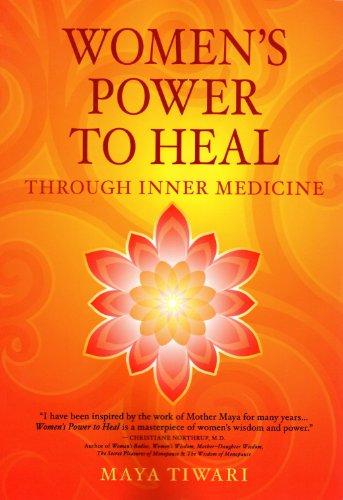 Women's Power to Heal: Through Inner Medicine