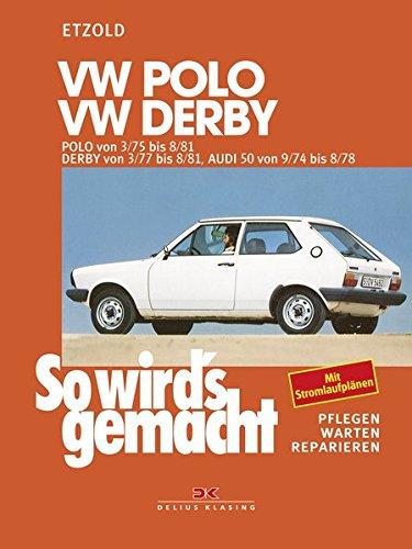 So wird's gemacht, Bd.15, VW Polo, 40-60 PS März 75 bis Aug. 81