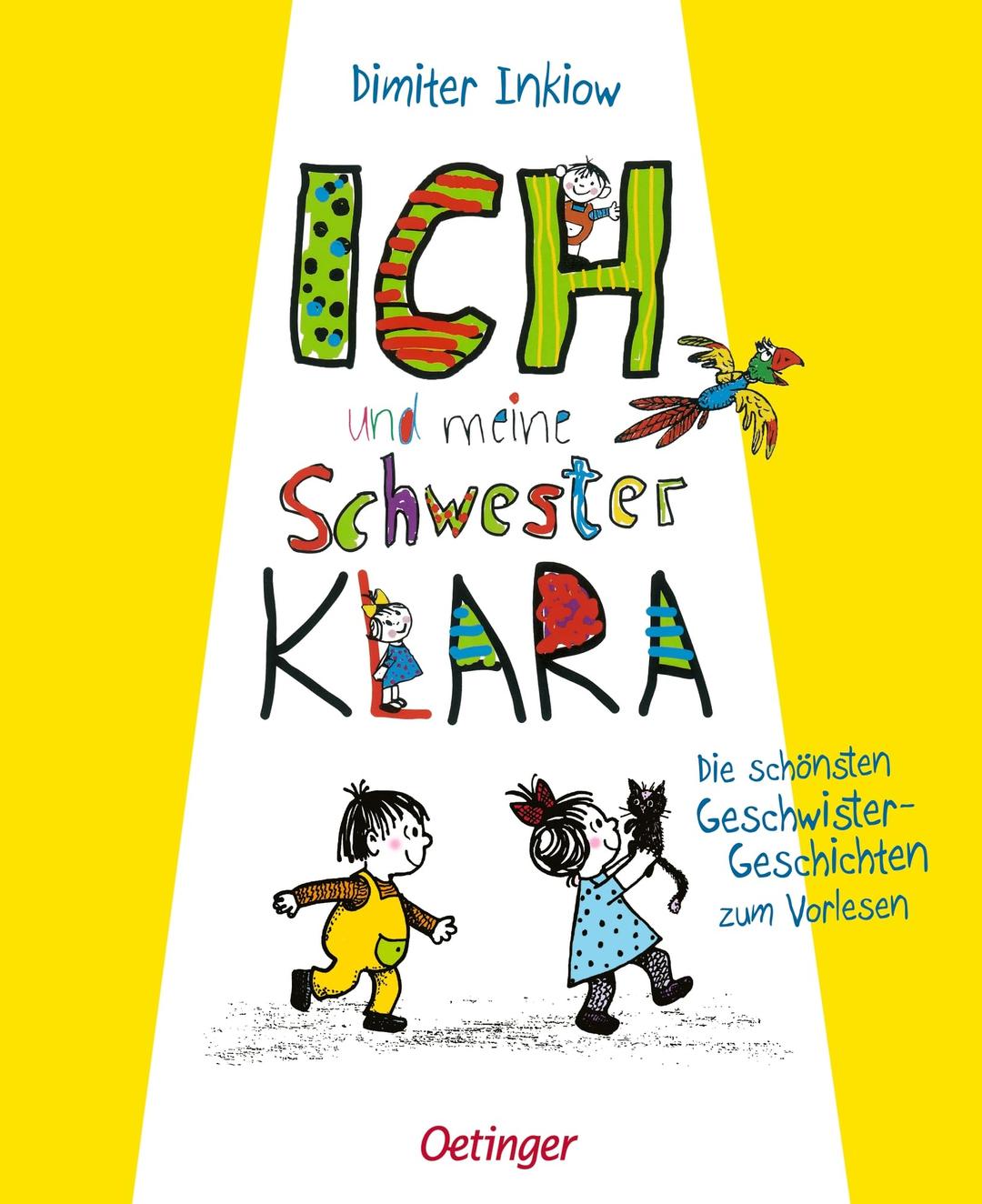 Ich und meine Schwester Klara. Die schönsten Geschwistergeschichten zum Vorlesen: Intern, B2B: Der neue, umfangreiche Sammelband ersetzt die ... Geschwister-Buch für Kinder ab 5 Jahren