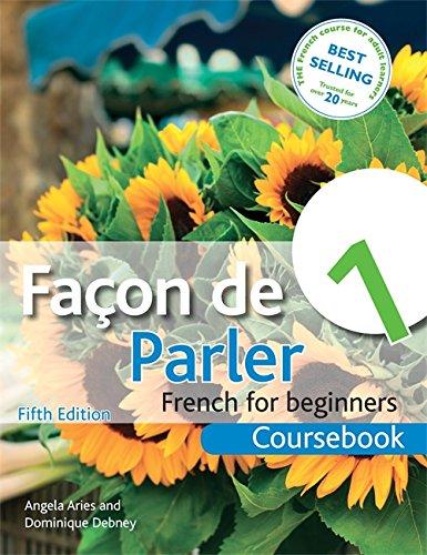 Façon de Parler 1 French for Beginners 5ED: Coursebook (Facon De Parler 1)