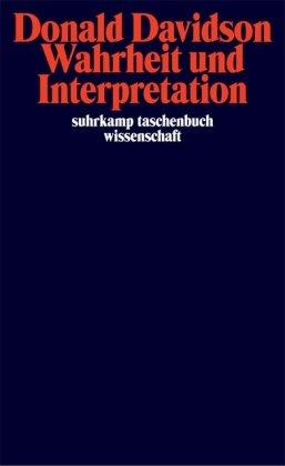 Wahrheit und Interpretation (suhrkamp taschenbuch wissenschaft)