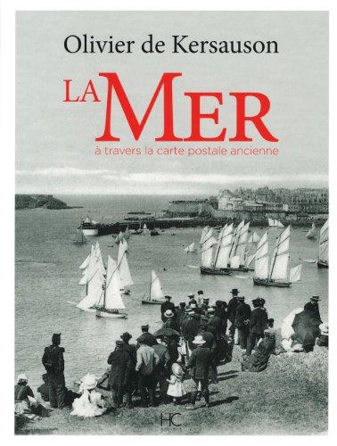 La mer : à travers la carte postale ancienne