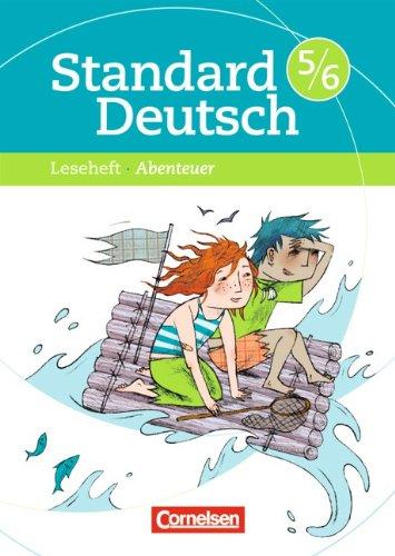 Standard Deutsch: 5./6. Schuljahr - Abenteuer: Leseheft mit Lösungen