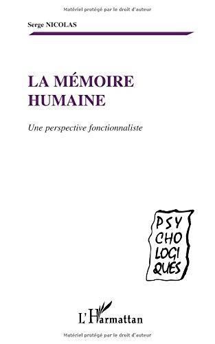 La mémoire humaine : une perspective fonctionnaliste