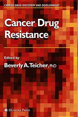 Cancer Drug Resistance (Cancer Drug Discovery and Development)