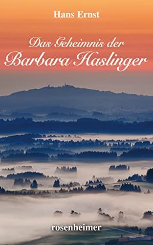 Das Geheimnis der Barbara Haslinger