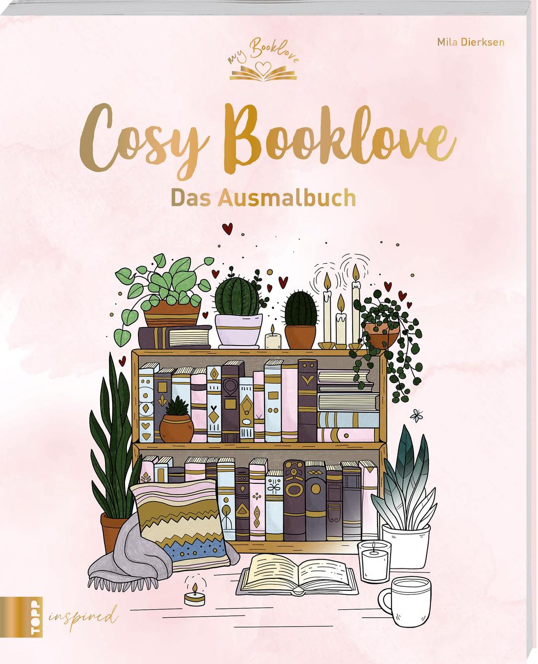 My Booklove: Cosy Booklove: Das Ausmalbuch für Buchliebhaber:innen