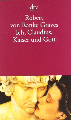 Ich, Claudius, Kaiser und Gott