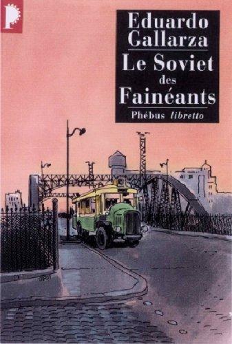 Le soviet des fainéants