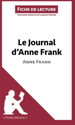 Le Journal d'Anne Frank d'Anne Frank (Analyse de l'œuvre) : Analyse complète et résumé détaillé de l'oeuvre