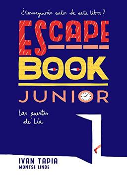 Escape book junior : las puertas de Lía (Ocio y deportes)