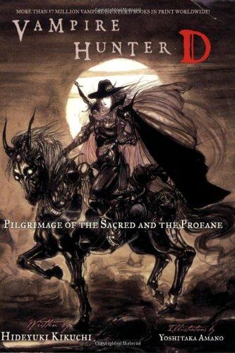 Pilgrimage of the Sacred and the Profane (Vampire Hunter D)