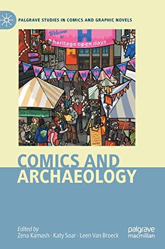 Comics and Archaeology (Palgrave Studies in Comics and Graphic Novels)