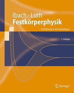 Festkorperphysik: Einfuhrung in die Grundlagen (Springer-Lehrbuch) (German Edition)